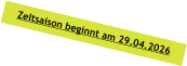 Zeltsaison beginnt am 29.04.2026